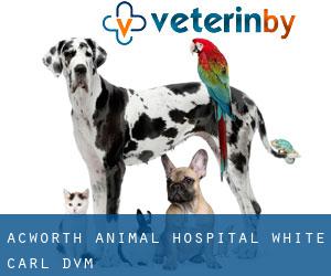 Acworth Animal Hospital: White Carl DVM
