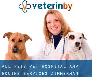 All Pets Vet Hospital & Equine Services (Zimmerman)