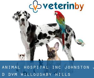 Animal Hospital Inc: Johnston J D DVM (Willoughby Hills)