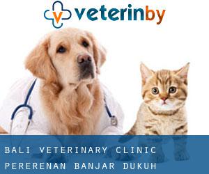 Bali Veterinary Clinic Pererenan (Banjar Dukuh)