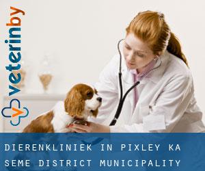 Dierenkliniek in Pixley ka Seme District Municipality door stad - pagina 1