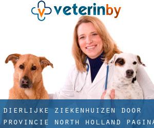 dierlijke ziekenhuizen door Provincie (North Holland) - pagina 2