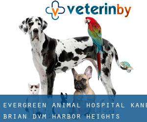 Evergreen Animal Hospital: Kane Brian DVM (Harbor Heights)