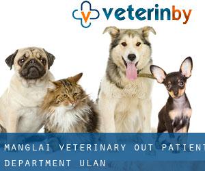 Manglai Veterinary Out-patient Department (Ulan)