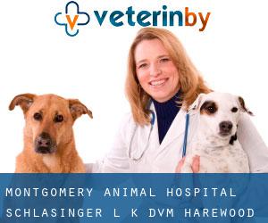 Montgomery Animal Hospital: Schlasinger L K DVM (Harewood Acres)
