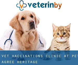 Vet Vaccinations Clinic at Pet Agree (Heritage)
