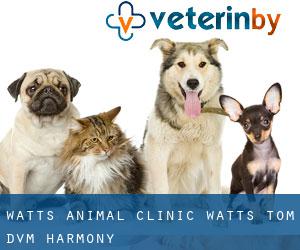Watts Animal Clinic: Watts Tom DVM (Harmony)